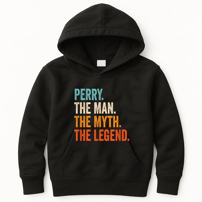 Perry The Man The Myth The Legend First Name Perry Kids Hoodie
