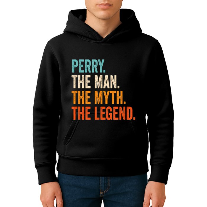Perry The Man The Myth The Legend First Name Perry Kids Hoodie
