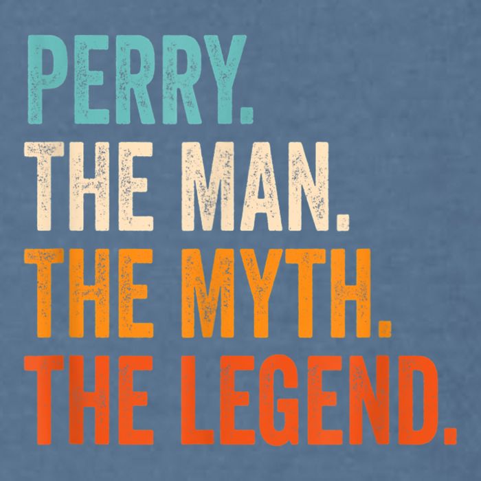 Perry The Man The Myth The Legend First Name Perry Garment-Dyed Sweatshirt