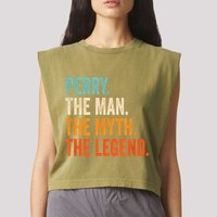 Perry The Man The Myth The Legend First Name Perry Garment-Dyed Women's Muscle Tee