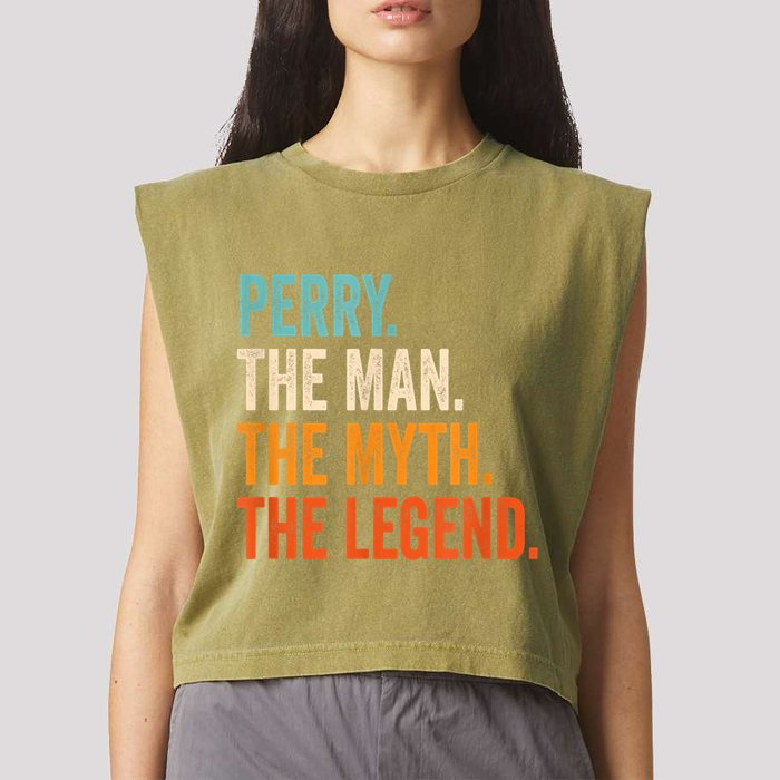 Perry The Man The Myth The Legend First Name Perry Garment-Dyed Women's Muscle Tee
