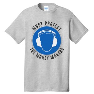 Protect The Money Makers Bold Statement Design Tall T-Shirt