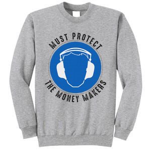 Protect The Money Makers Bold Statement Design Tall Sweatshirt