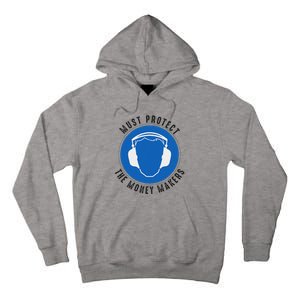 Protect The Money Makers Bold Statement Design Tall Hoodie