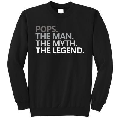 POPS THE MAN THE MYTH THE LEGEND Father's Day Gift Grandpa Tall Sweatshirt