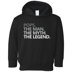 POPS THE MAN THE MYTH THE LEGEND Father's Day Gift Grandpa Toddler Hoodie