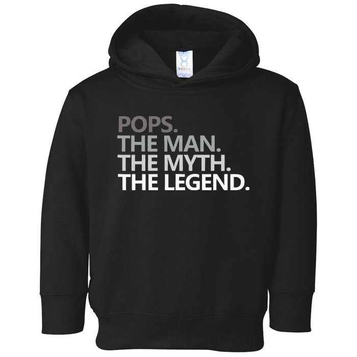 POPS THE MAN THE MYTH THE LEGEND Father's Day Gift Grandpa Toddler Hoodie