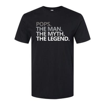 POPS THE MAN THE MYTH THE LEGEND Father's Day Gift Grandpa Softstyle® CVC T-Shirt