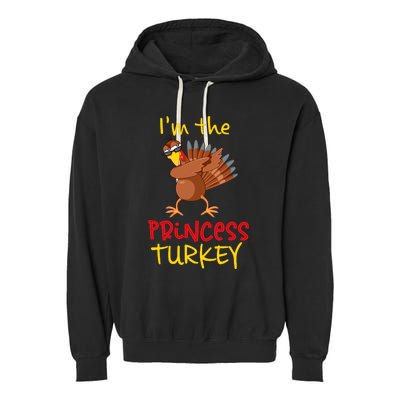 Princess Turkey Matching Family Group Thanksgiving Party Garment-Dyed Fleece Hoodie