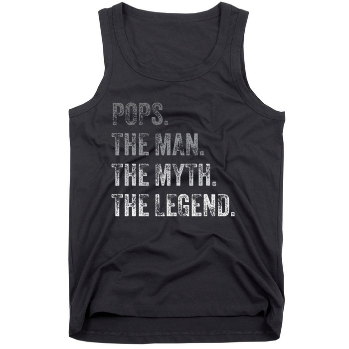 Pops The Man The Myth The Legend Vintage Father's Day Gift Tank Top