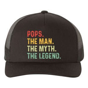 Pops The Man The Myth The Legend Fathers Day Gift Grandpa Yupoong Adult 5-Panel Trucker Hat