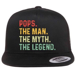 Pops The Man The Myth The Legend Fathers Day Gift Grandpa Flat Bill Trucker Hat