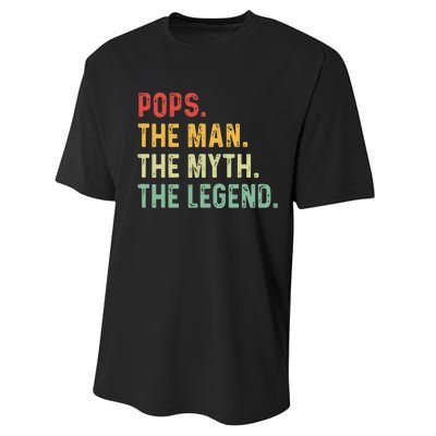 Pops The Man The Myth The Legend Fathers Day Gift Grandpa Performance Sprint T-Shirt