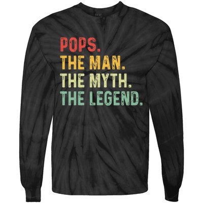 Pops The Man The Myth The Legend Fathers Day Gift Grandpa Tie-Dye Long Sleeve Shirt