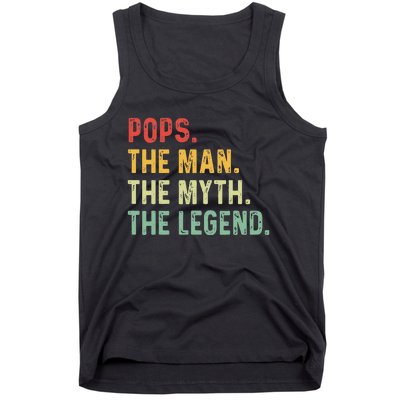 Pops The Man The Myth The Legend Fathers Day Gift Grandpa Tank Top