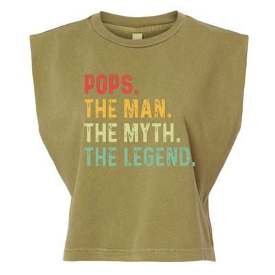 Pops The Man The Myth The Legend Fathers Day Gift Grandpa Garment-Dyed Women's Muscle Tee