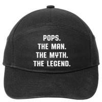 Pops The Man The Myth The Legend 7-Panel Snapback Hat