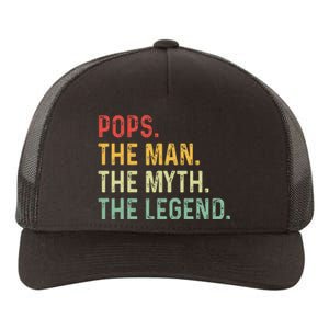 Pops The Man The Myth The Legend Fathers Day Gift Grandpa Yupoong Adult 5-Panel Trucker Hat