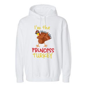 Princess Turkey Matching Family Group Thanksgiving Party Garment-Dyed Fleece Hoodie