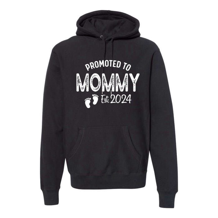 Promoted To Mommy 2024 Soon To Be Mama Funny New Mom Premium Hoodie