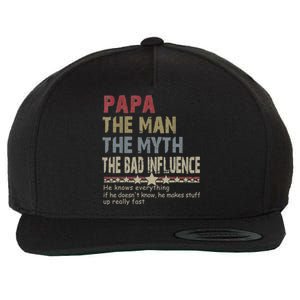 Papa The Man The Myth The Bad Influence He Knows Everything Wool Snapback Cap