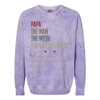 Papa The Man The Myth The Bad Influence Colorblast Crewneck Sweatshirt