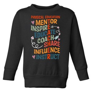 Pe Teacher Mentor Physical Education Teacher Outfit Toddler Sweatshirt