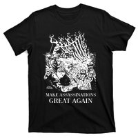 Punkwithacamera Trump Make Assassinations Great Again T-Shirt