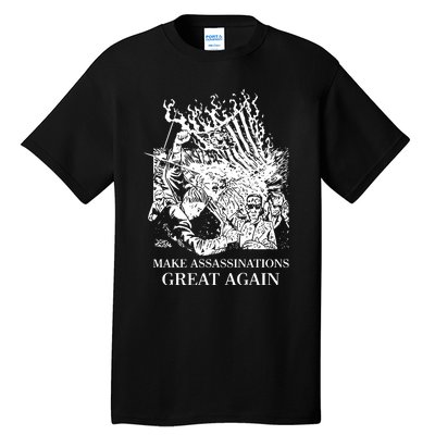 Punkwithacamera Trump Make Assassinations Great Again Tall T-Shirt