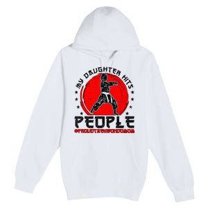 Proud Taekwondo Mom Taekwondo Mama Taekwondo Fighter Mom Premium Pullover Hoodie