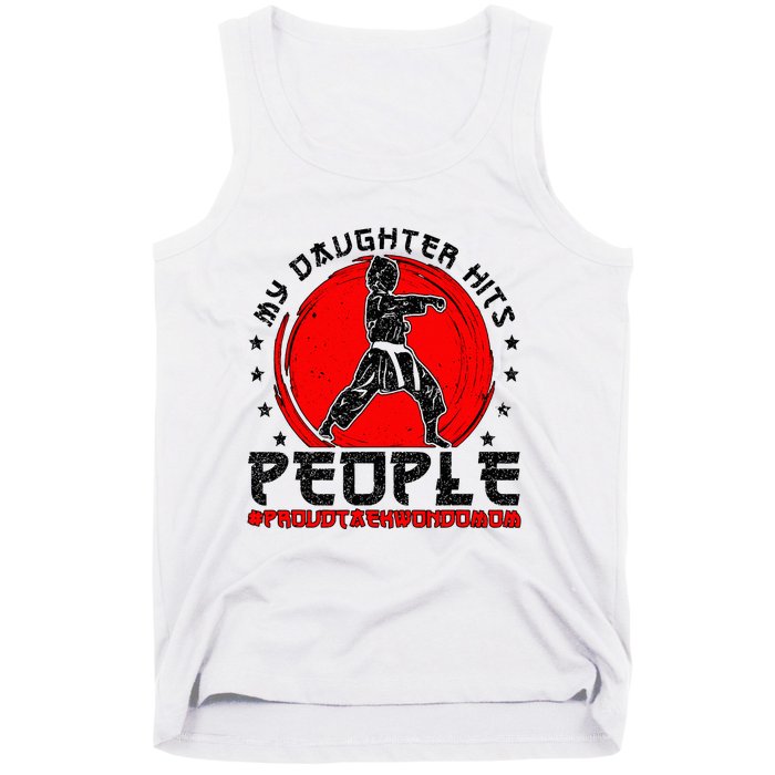 Proud Taekwondo Mom Taekwondo Mama Taekwondo Fighter Mom Tank Top