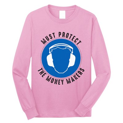 Protect The Money Makers Long Sleeve Shirt