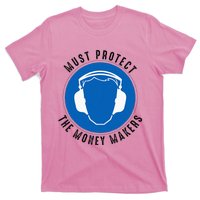 Protect The Money Makers T-Shirt