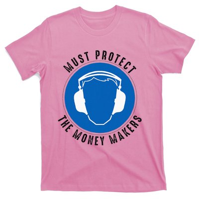 Protect The Money Makers T-Shirt