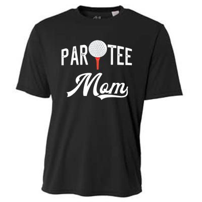 Par Tee Mom Funny Partee Golf Pun For Mom Cooling Performance Crew T-Shirt