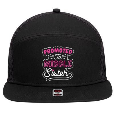 Promoted To Middle Sister 7 Panel Mesh Trucker Snapback Hat