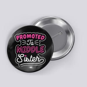 Promoted To Middle Sister Button