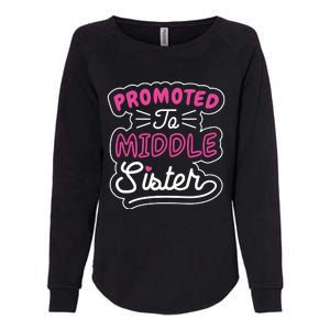 Promoted To Middle Sister Womens California Wash Sweatshirt