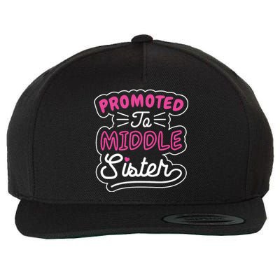 Promoted To Middle Sister Wool Snapback Cap