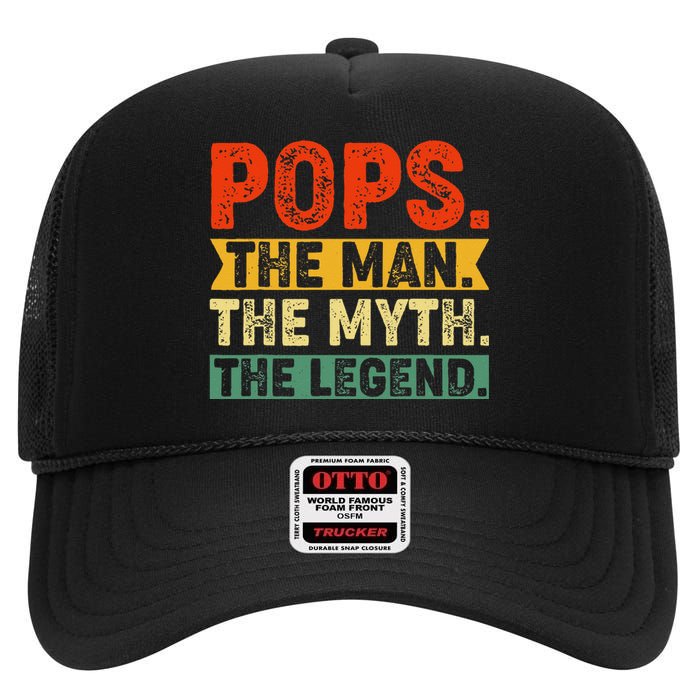 POPS THE MAN THE MYTH THE LEGEND Father's Day Gift Grandpa High Crown Mesh Back Trucker Hat