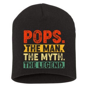 POPS THE MAN THE MYTH THE LEGEND Father's Day Gift Grandpa Short Acrylic Beanie