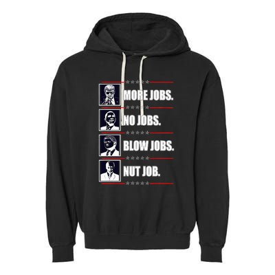 Political Trump More Jobs Obama Clinton Biden Garment-Dyed Fleece Hoodie