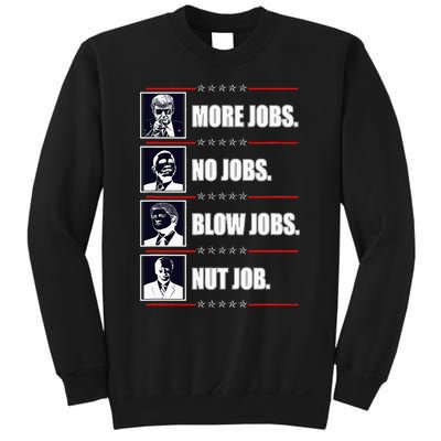 Political Trump More Jobs Obama Clinton Biden Sweatshirt