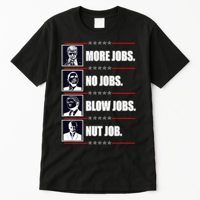 Political Trump More Jobs Obama Clinton Biden Tall T-Shirt