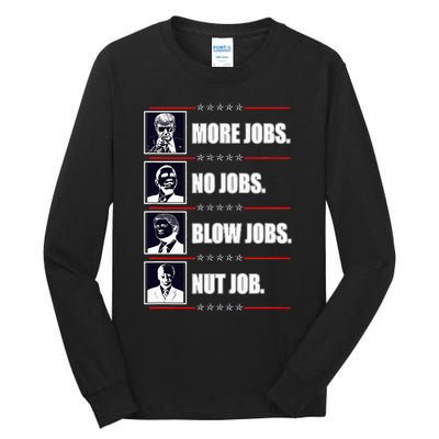 Political Trump More Jobs Obama Clinton Biden Tall Long Sleeve T-Shirt