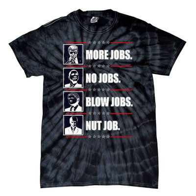 Political Trump More Jobs Obama Clinton Biden Tie-Dye T-Shirt