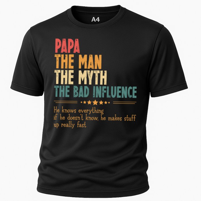 Papa The Man The Myth The Bad Influence Fathers Day Performance Shirt