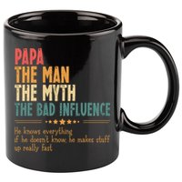 Papa The Man The Myth The Bad Influence Fathers Day 11oz C Handle Ceramic Mug