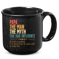 Papa The Man The Myth The Bad Influence Fathers Day 15oz Campfire Ceramic Mug