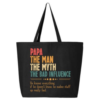 Papa The Man The Myth The Bad Influence Fathers Day 25L Jumbo Tote